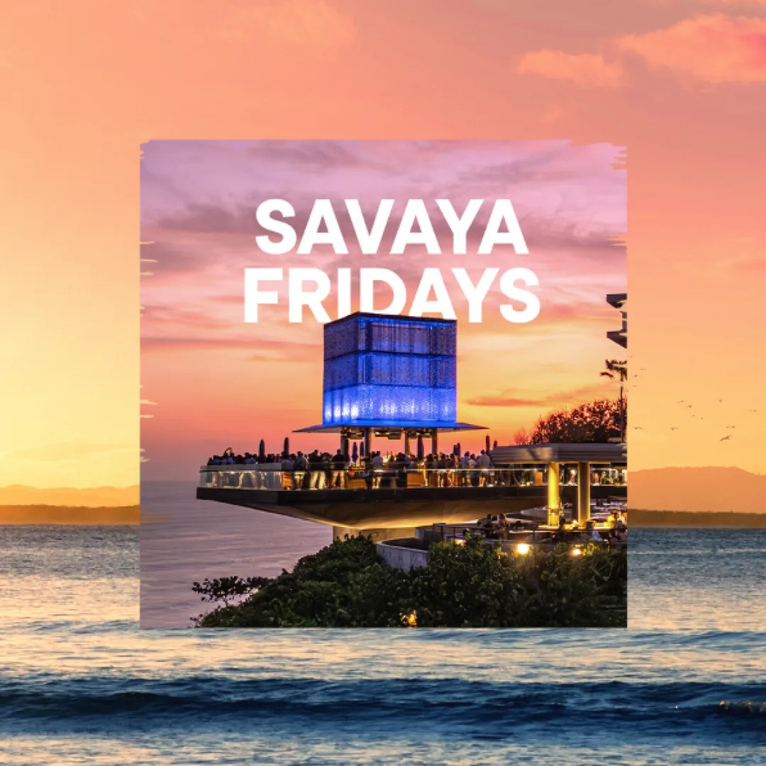 SAVAYA FRIDAY